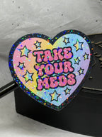 Take Your Meds | Sticker