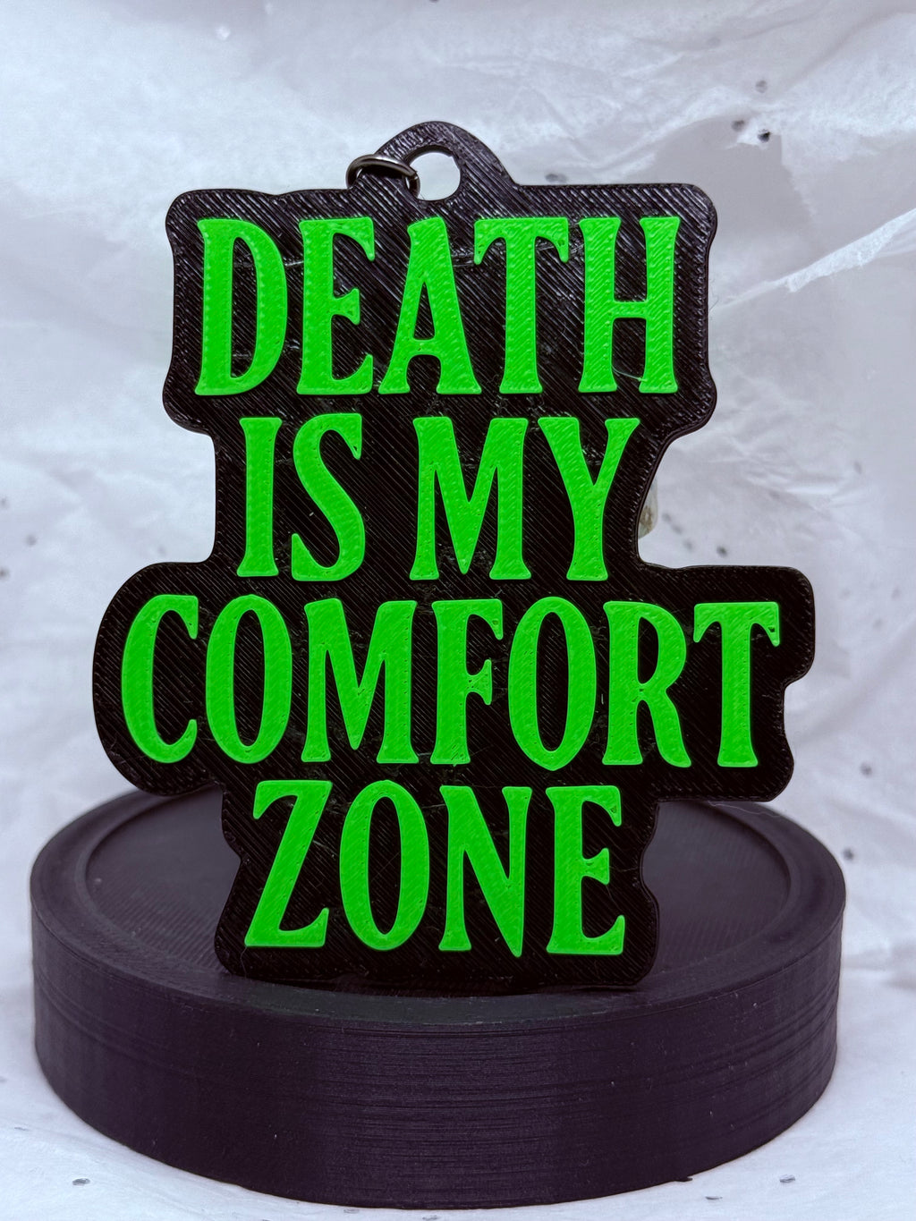 Death Is My Comfort Zone (Lime Green on Black) | 3D Printed Keychain