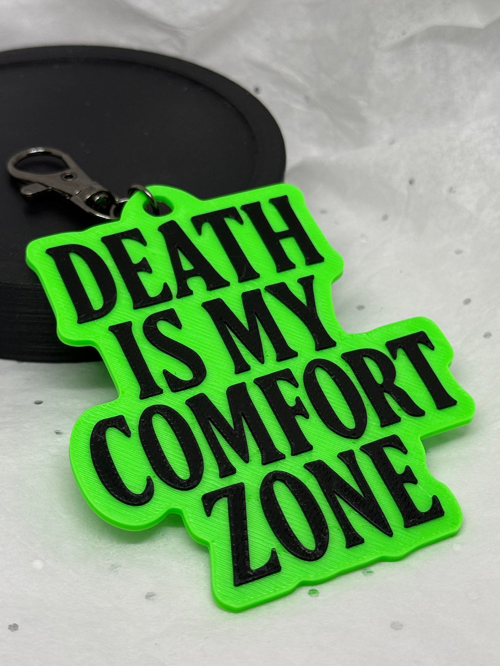 Death Is My Comfort Zone (Black on Lime Green) | 3D Printed Keychain