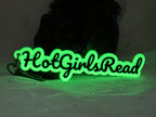 Hot Girls Read (Glowing Green & Black) | 3D Printed Keychain