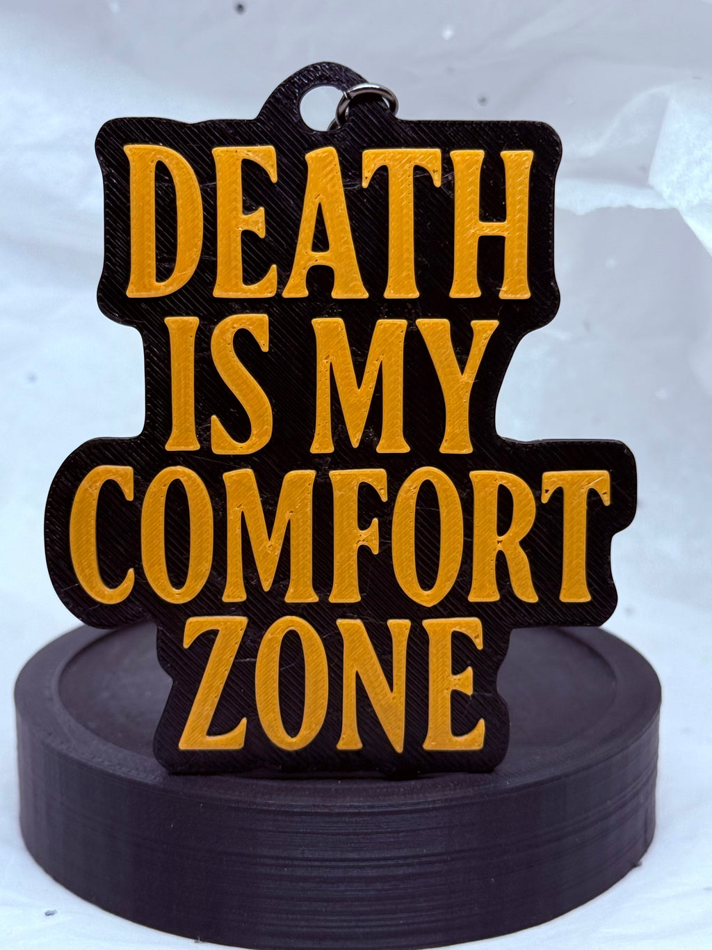 Death Is My Comfort Zone (Orange on Black) | 3D Printed Keychain
