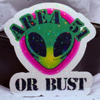 Area 51 or Bust Sticker