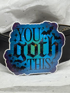 You Goth This Sticker (Blue/Purple) | Sticker