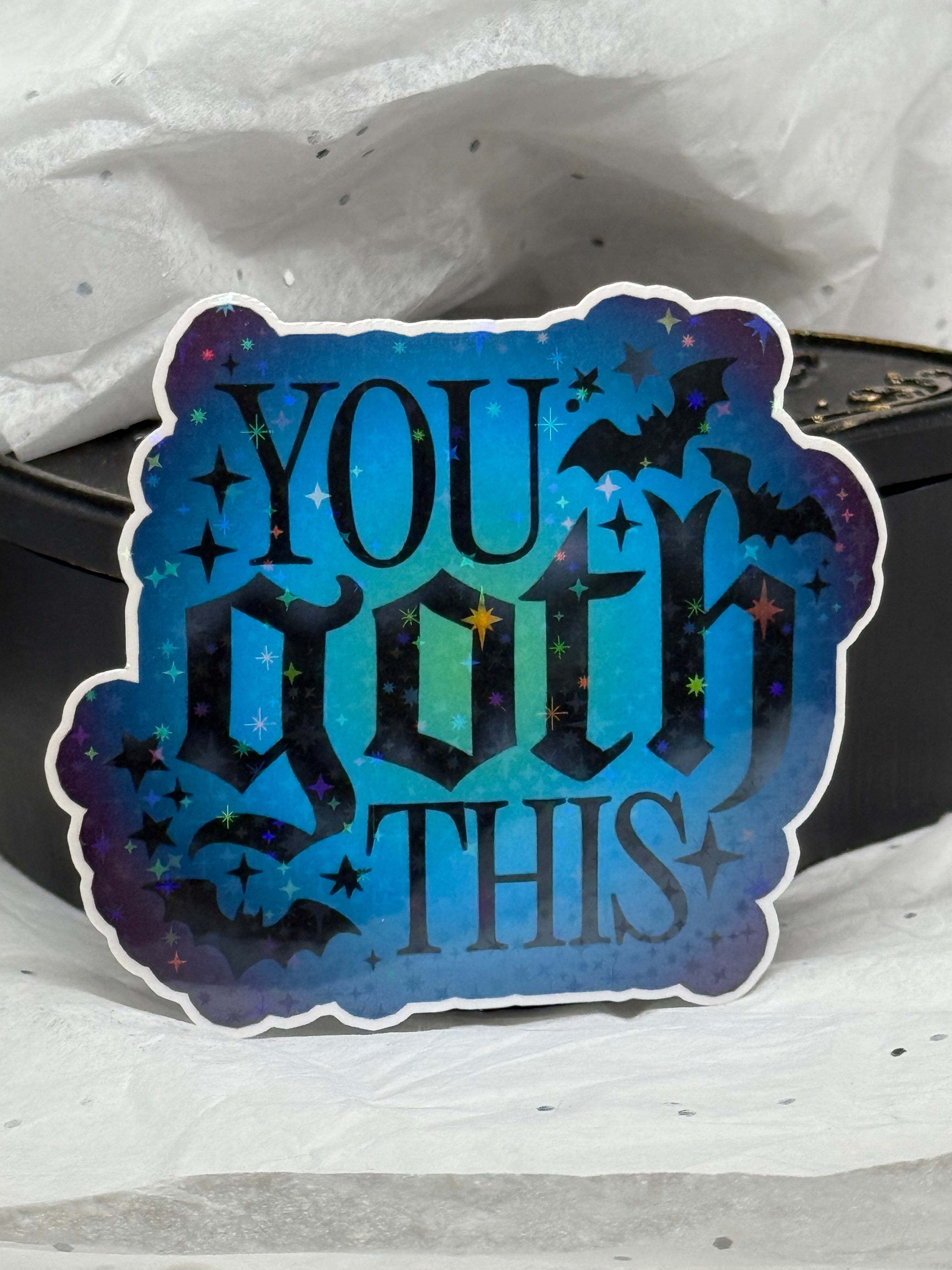You Goth This Sticker (Blue/Purple)