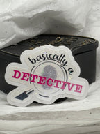 Basically a Detective | Sticker