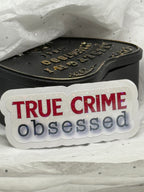 True Crime Obsessed | Sticker
