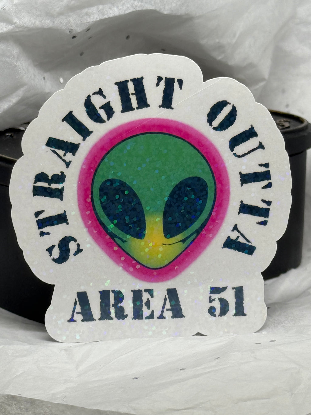 Straight Outta Area 51 Sticker