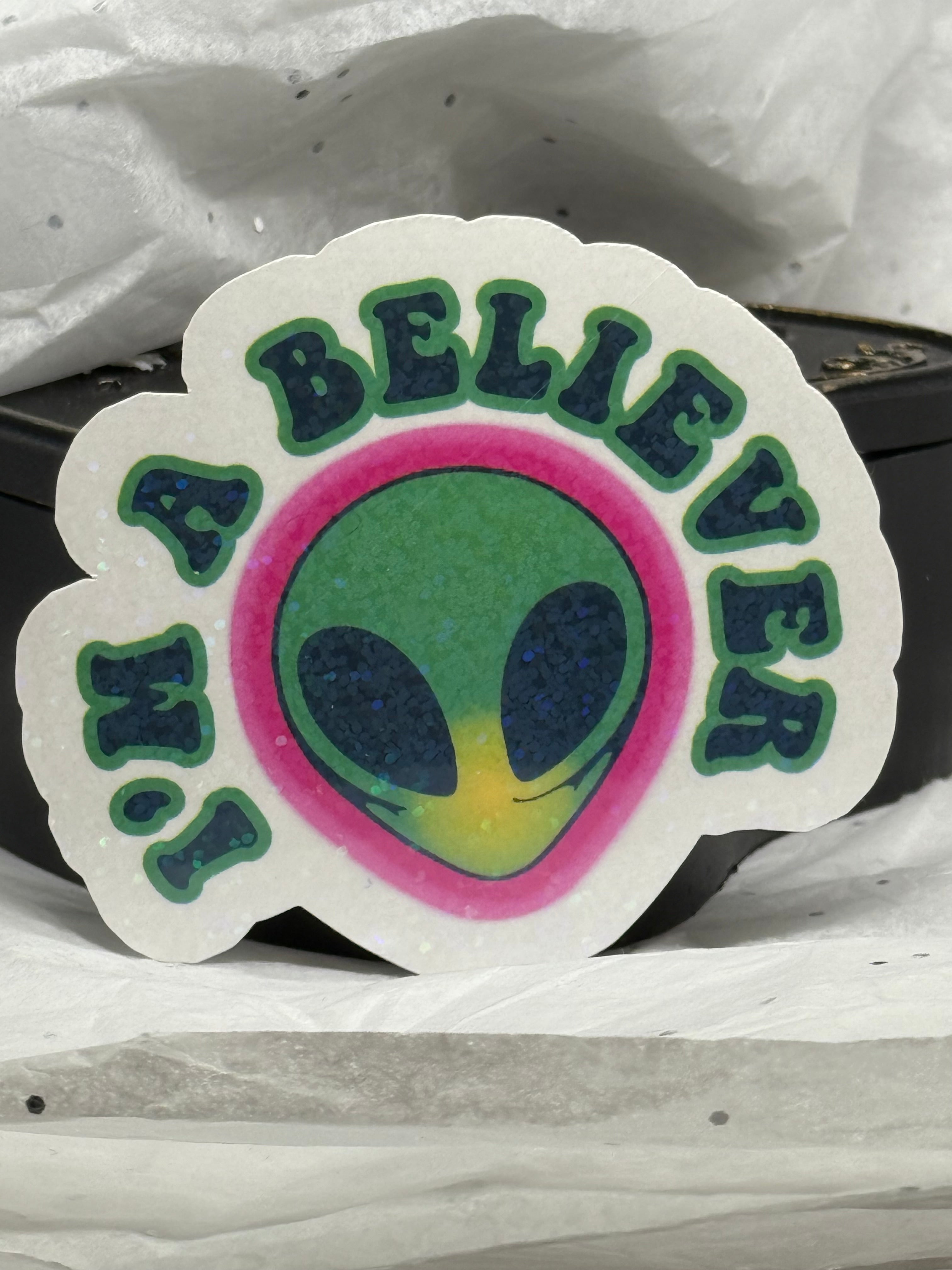 I'm a Believer Sticker