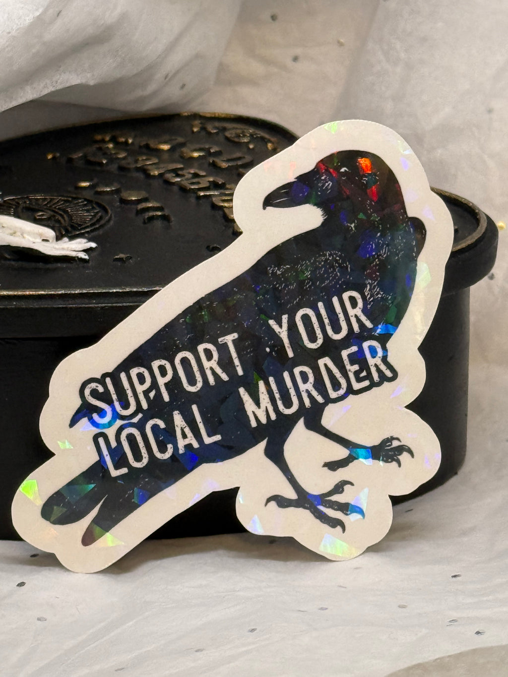 Support Your Local Murder | Sticker