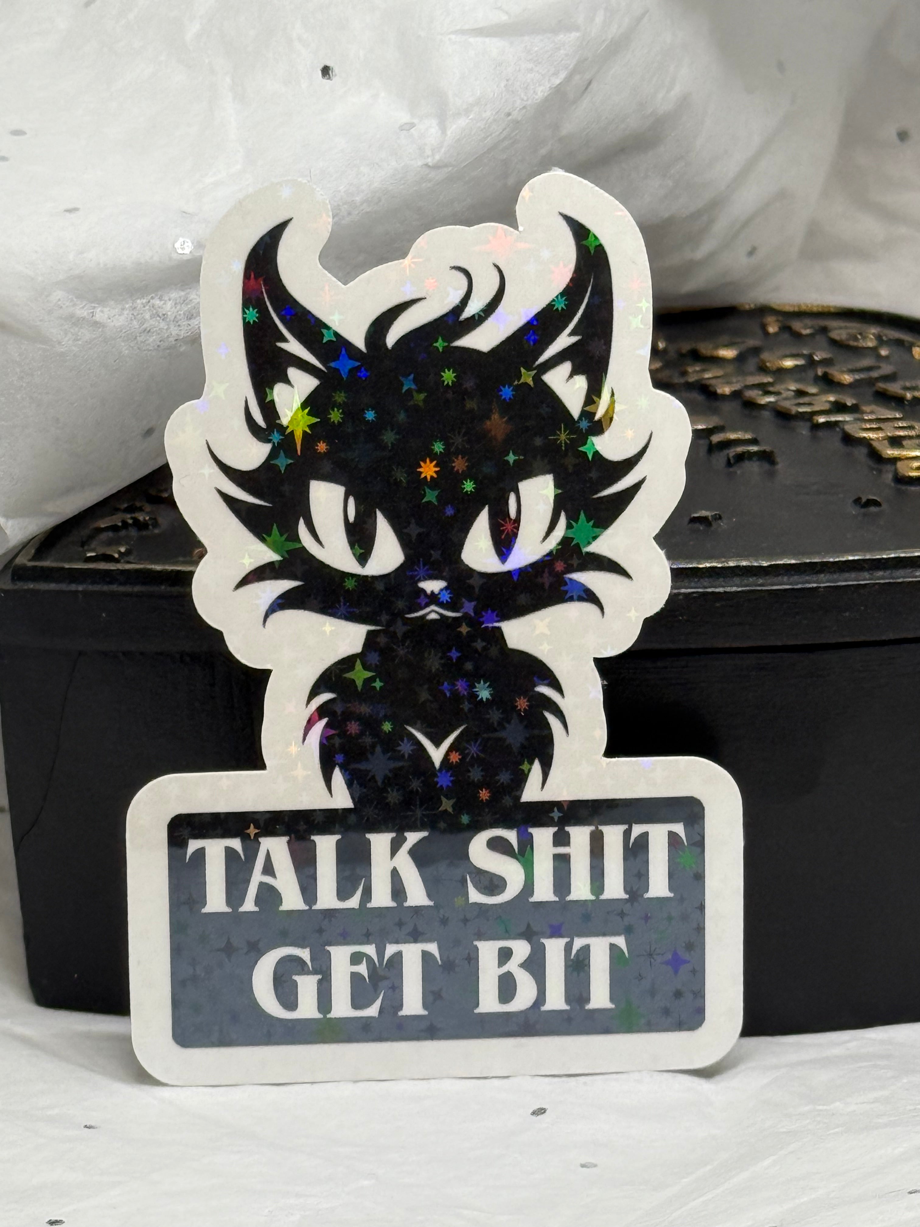 Talk Shit Get Bit | Sticker