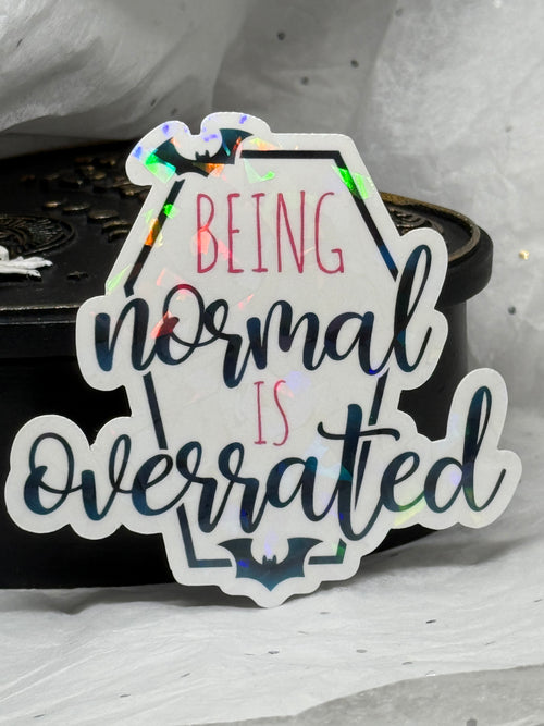 Being Normal is Overrated | Sticker
