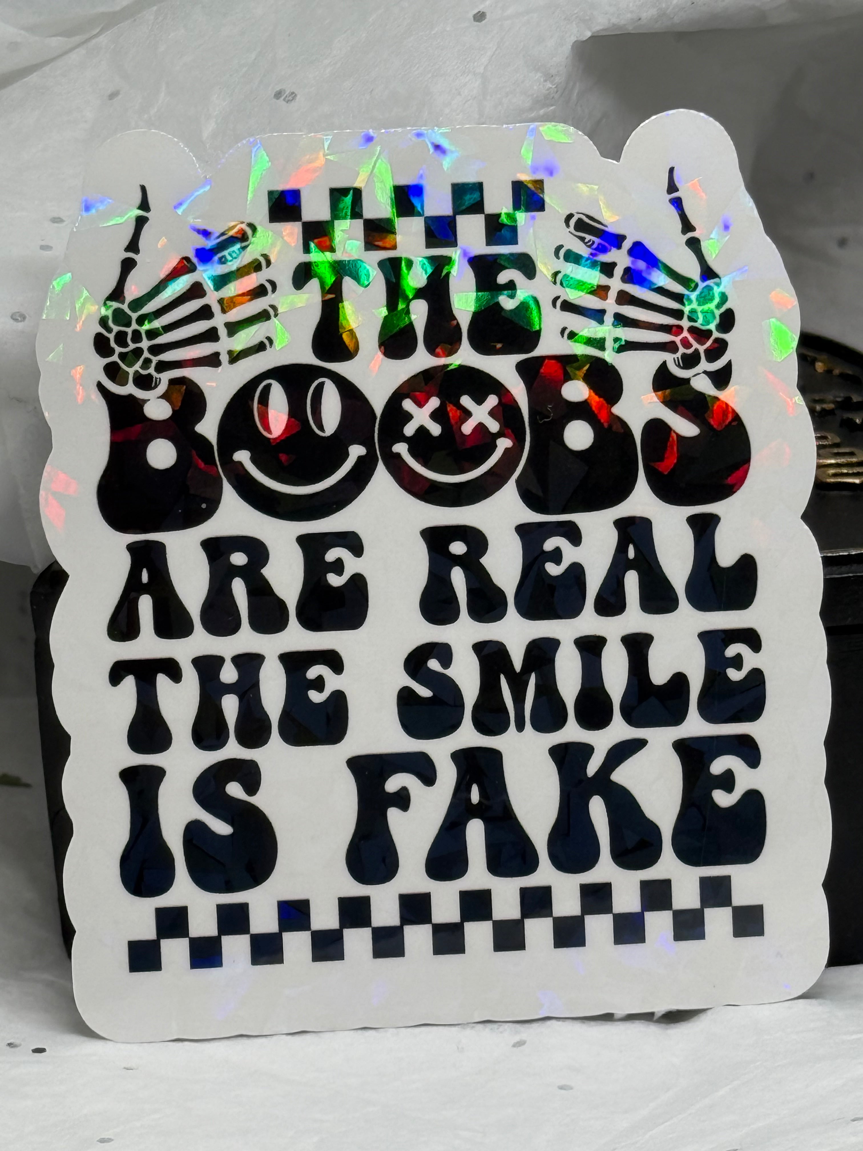 Real Boobs Fake Smile | Sticker
