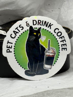 Pet Cats & Drink Coffee | Sticker
