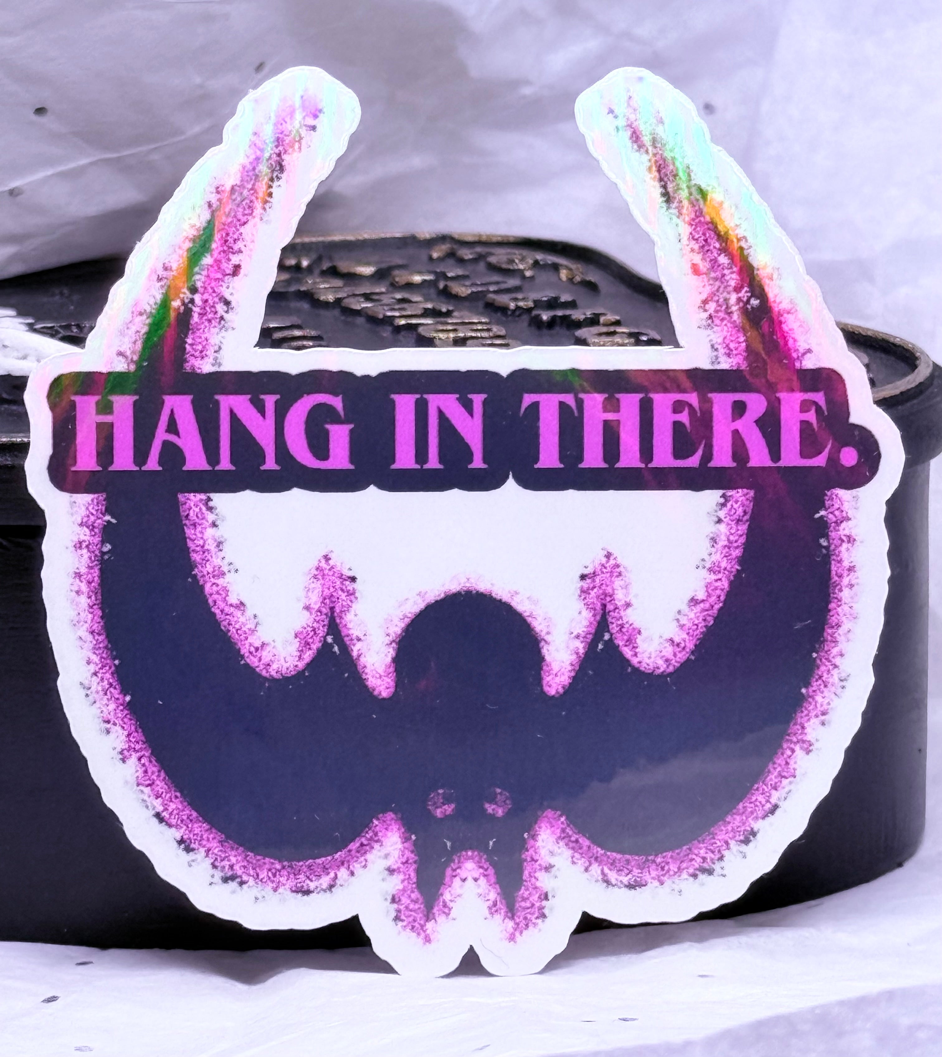 Hang in There | Sticker