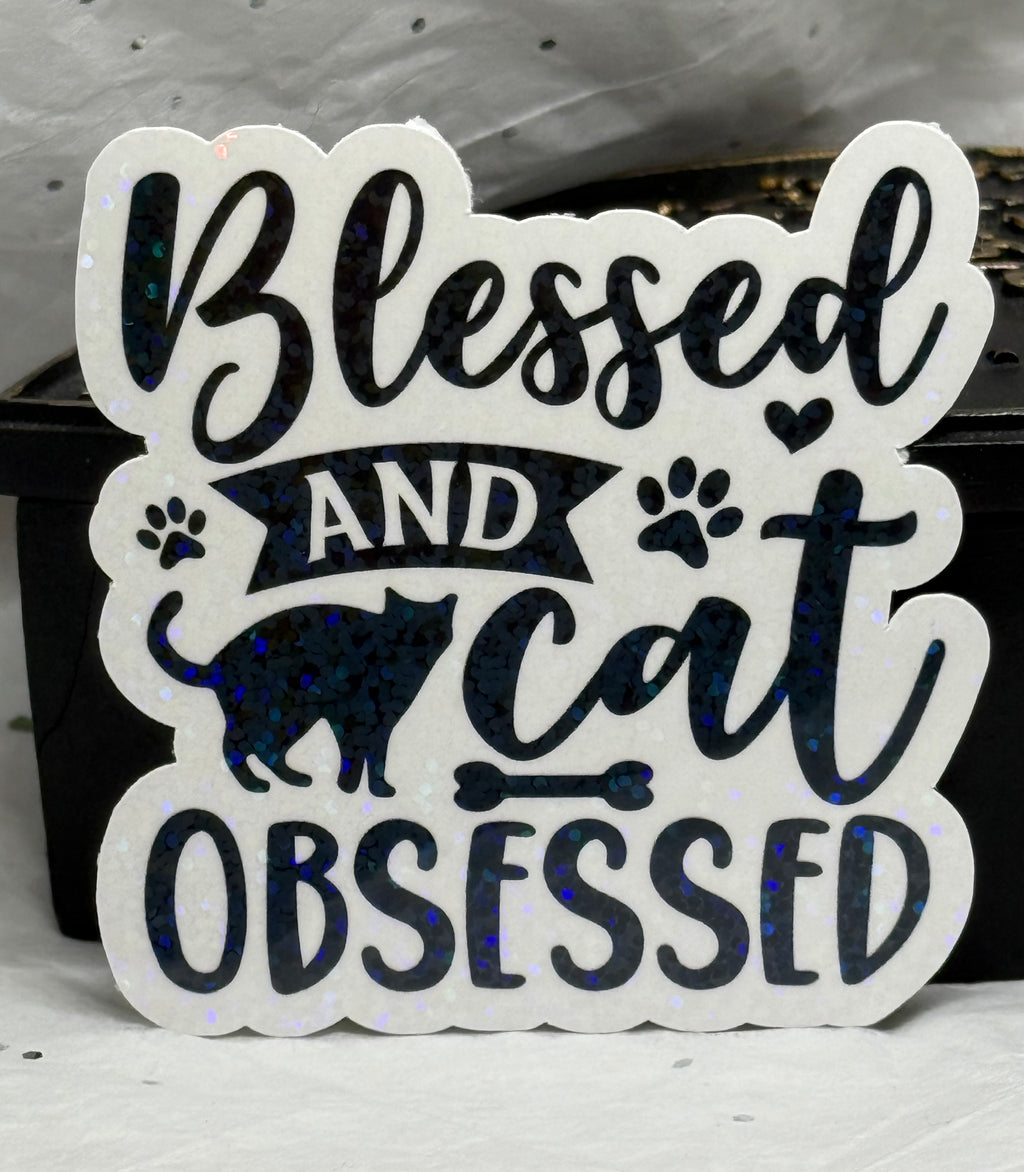 Blessed & Cat Obsessed Sticker