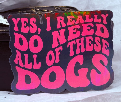 All of the Dogs Sticker
