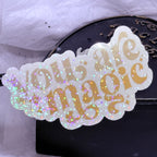 You Are Magic | Sticker