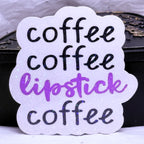 Coffee & Lipstick | Sticker