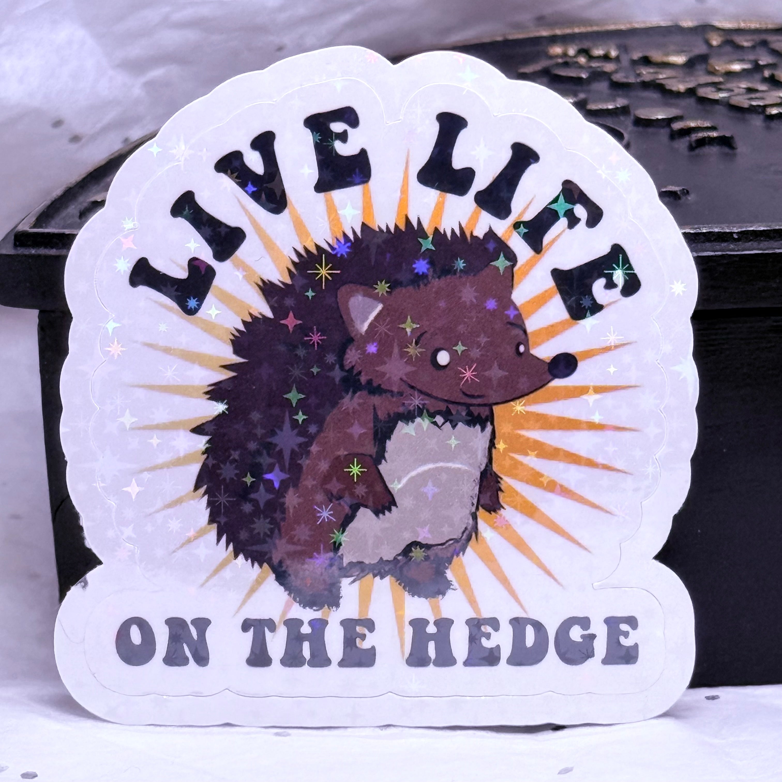 Live Life on the Hedge Sticker