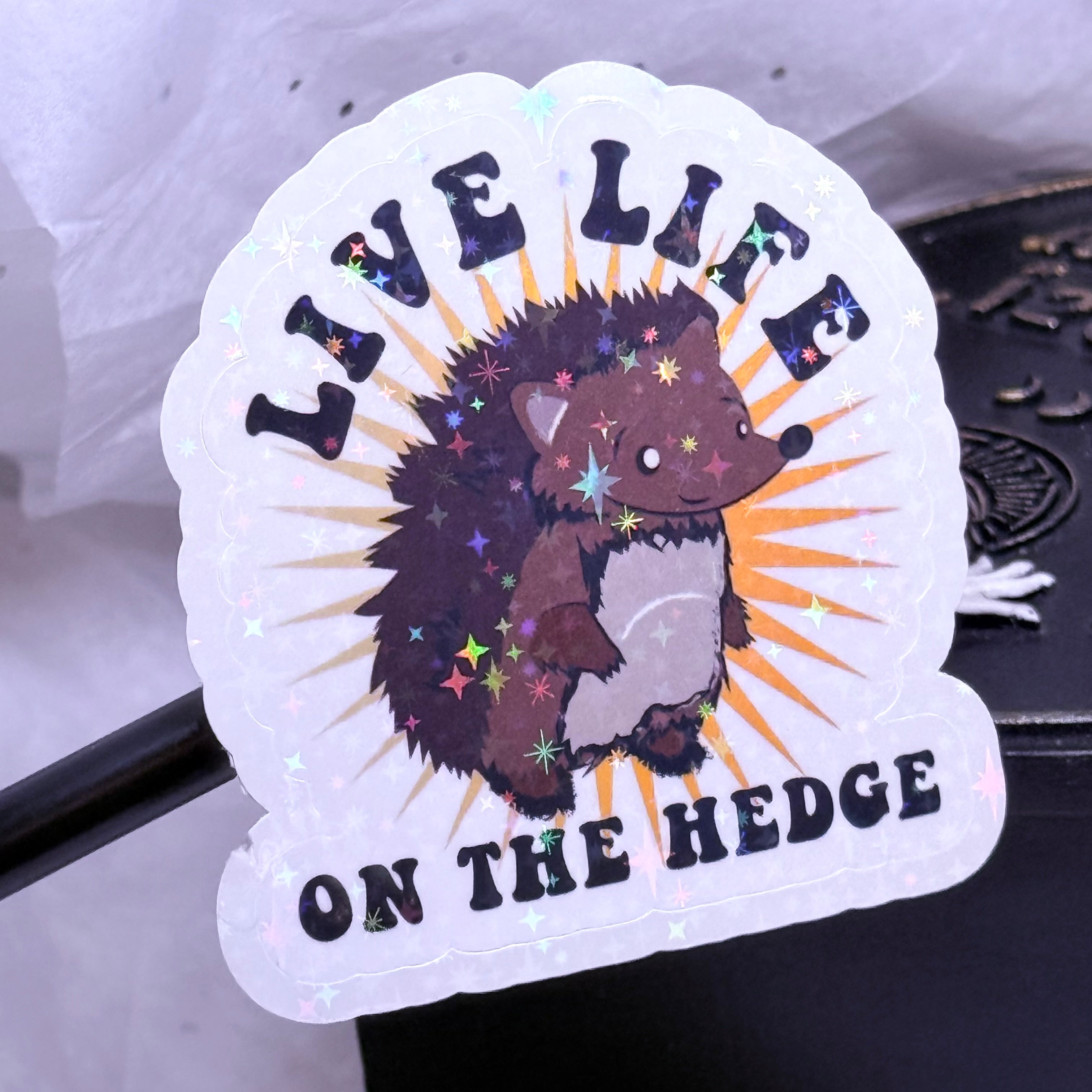 Live Life on the Hedge Sticker