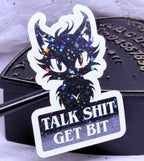Talk Shit Get Bit | Sticker