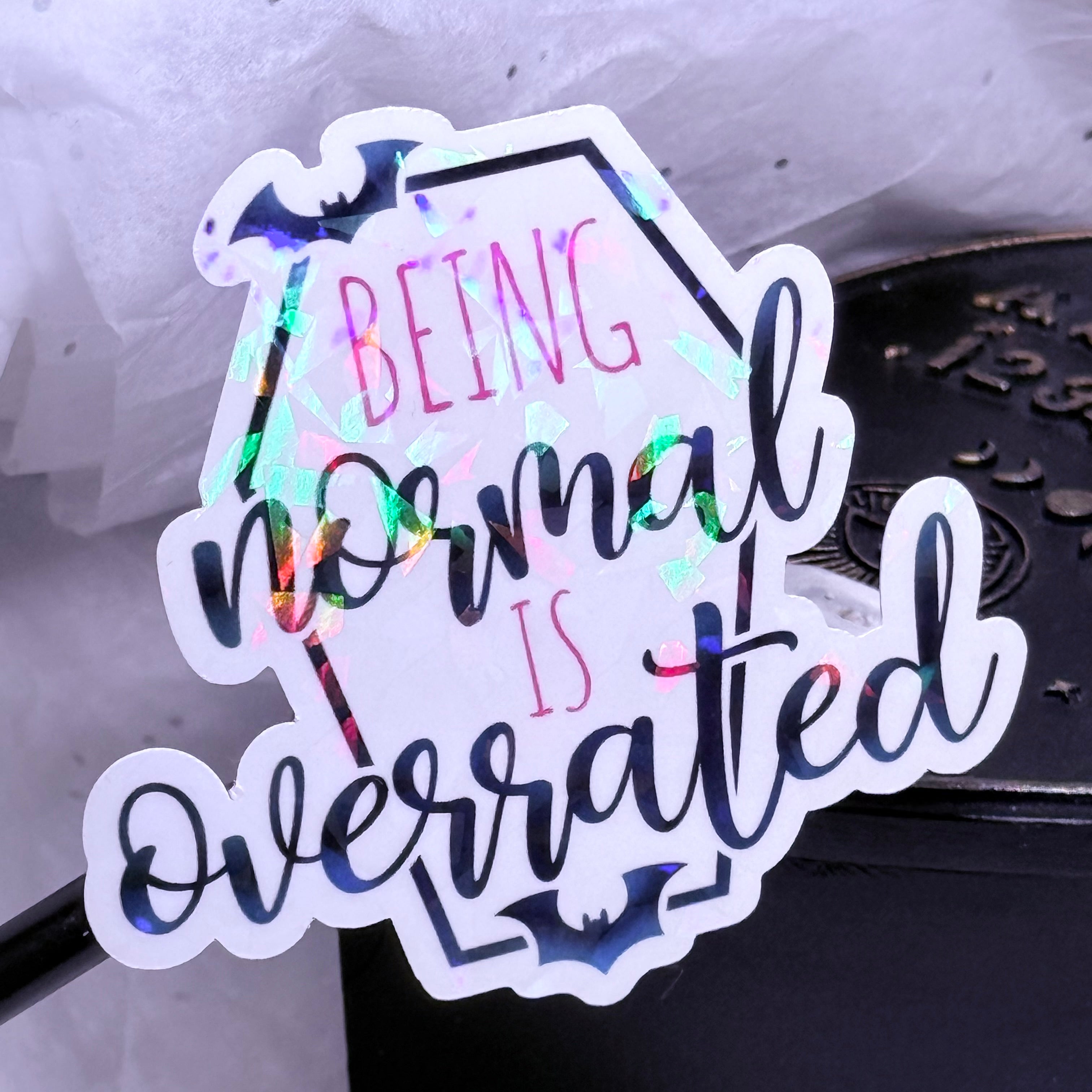 Being Normal is Overrated | Sticker