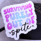 Surviving Purely Out of Spite | Sticker