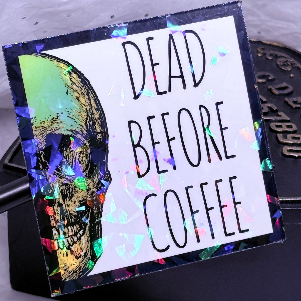 Dead Before Coffee | Sticker
