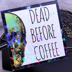 Dead Before Coffee | Sticker