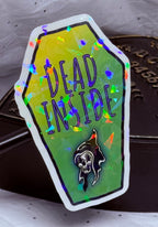 Dead Inside w/Reaper Sticker