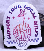 Support Your Local MILFS | Sticker