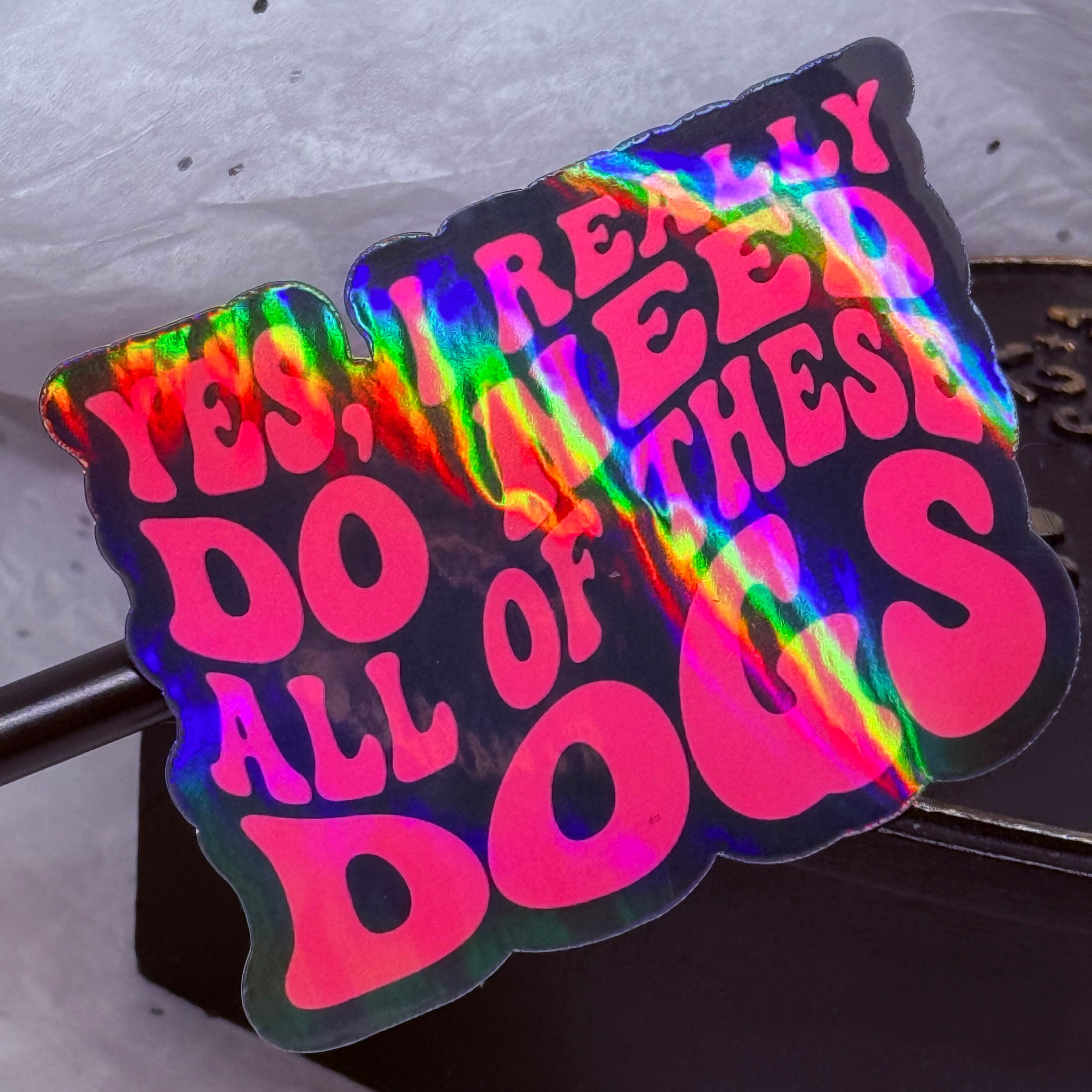 All of the Dogs Sticker