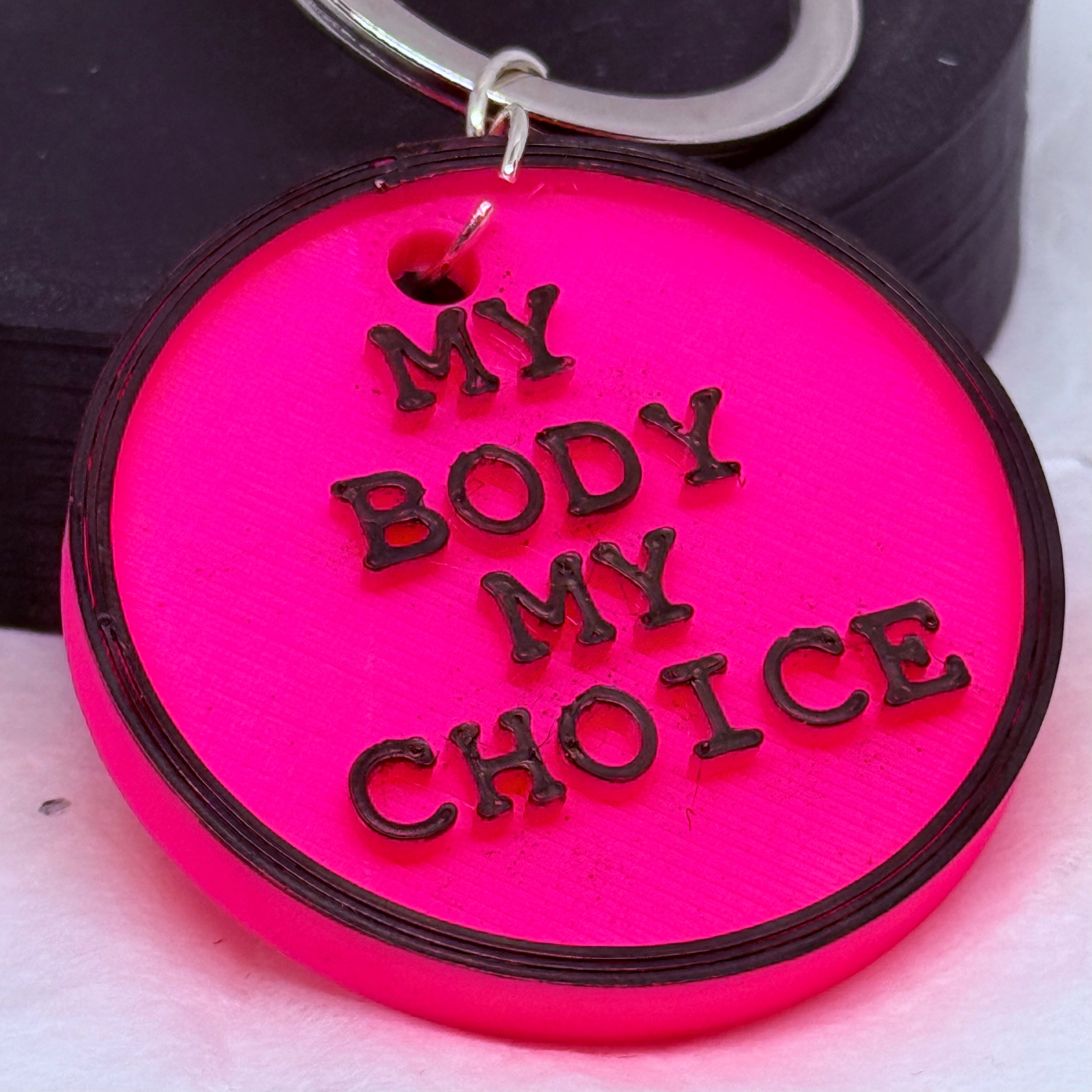 My Body My Choice Keychain (Pink)
