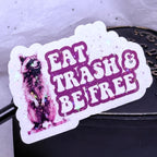 Eat Trash & Be Free | Sticker