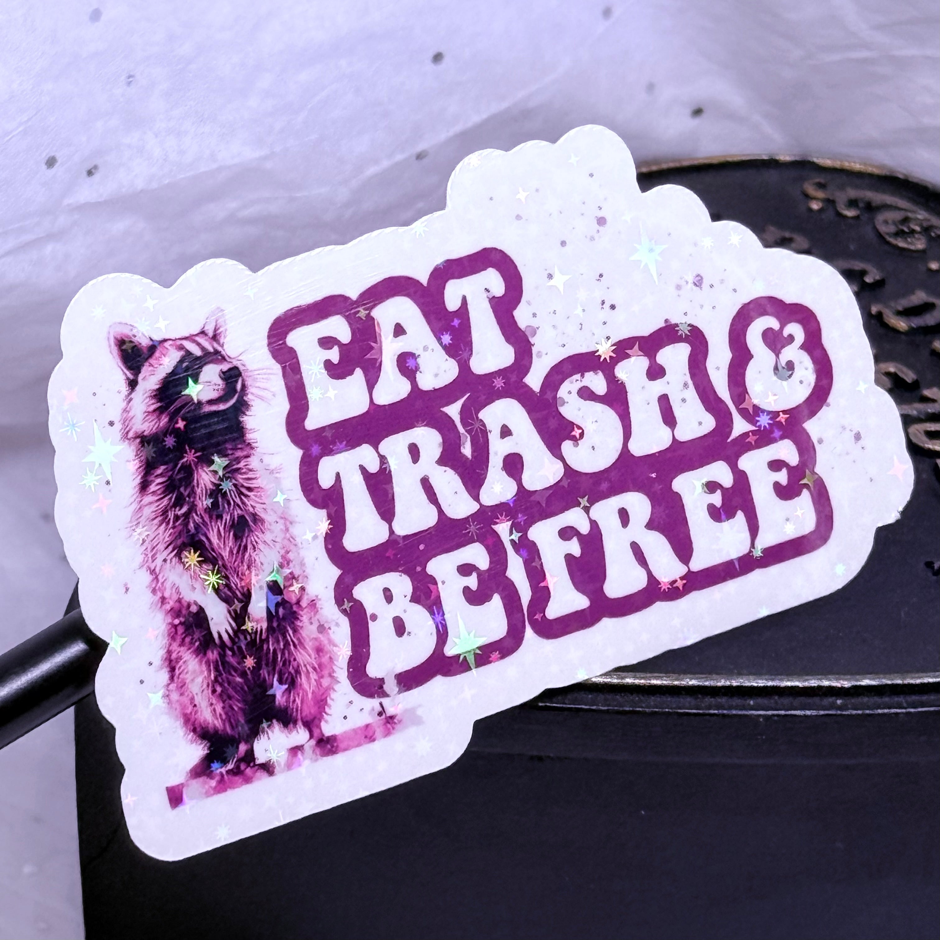 Eat Trash & Be Free Sticker