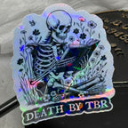 Death by TBR | Holographic Sticker
