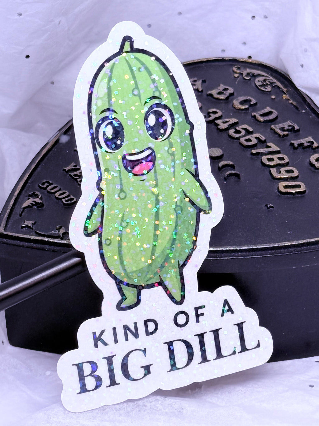 Kind of a Big Dill | Sticker