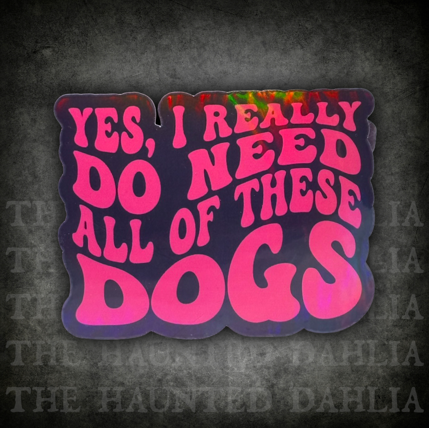 All of the Dogs Sticker