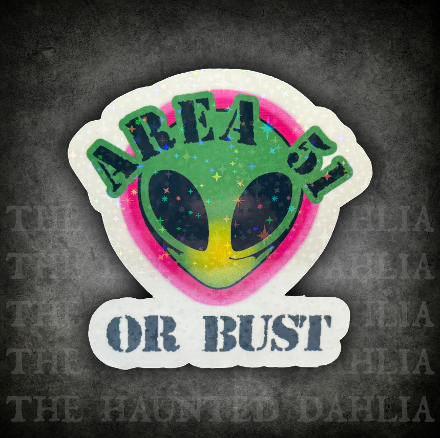 Area 51 or Bust Sticker