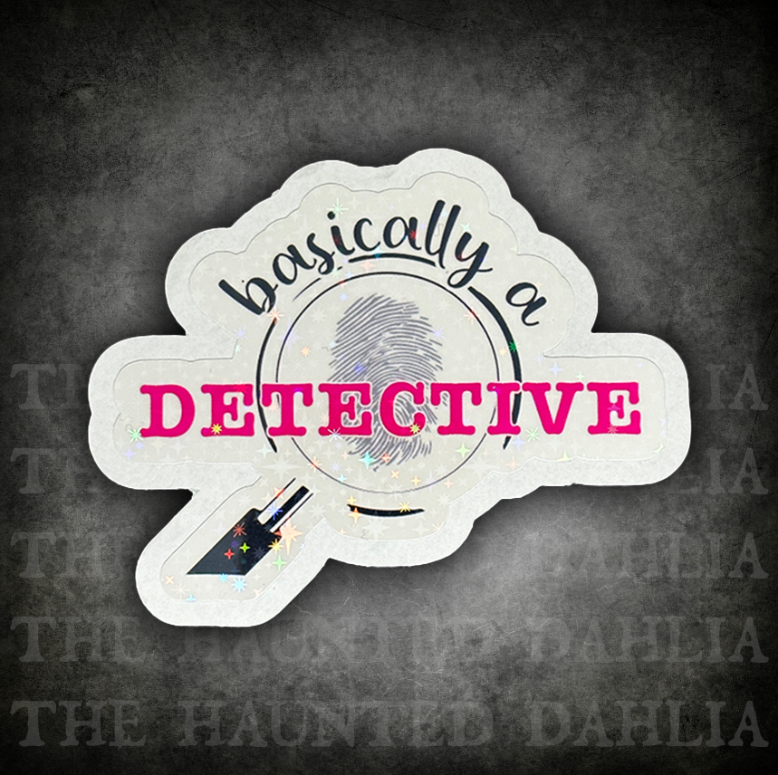 Basically a Detective | Sticker