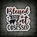 Blessed & Cat Obsessed Sticker