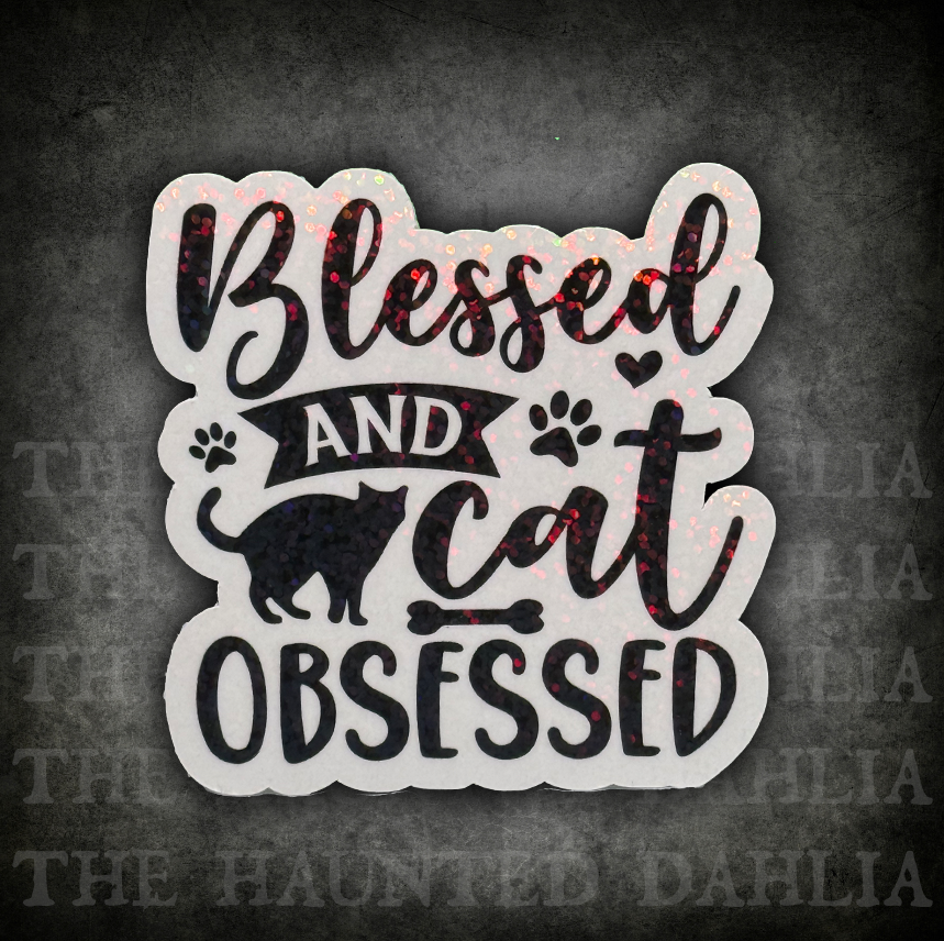 Blessed & Cat Obsessed Sticker