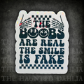 Real Boobs Fake Smile | Sticker