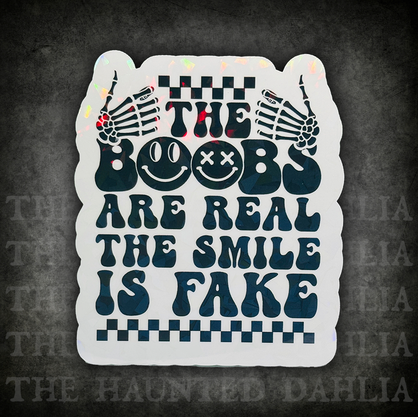 Real Boobs Fake Smile | Sticker