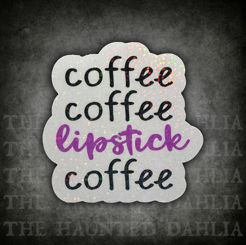 Coffee & Lipstick | Sticker
