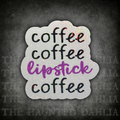 Coffee & Lipstick | Sticker