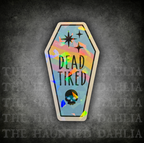 Dead Tired Coffin | Sticker