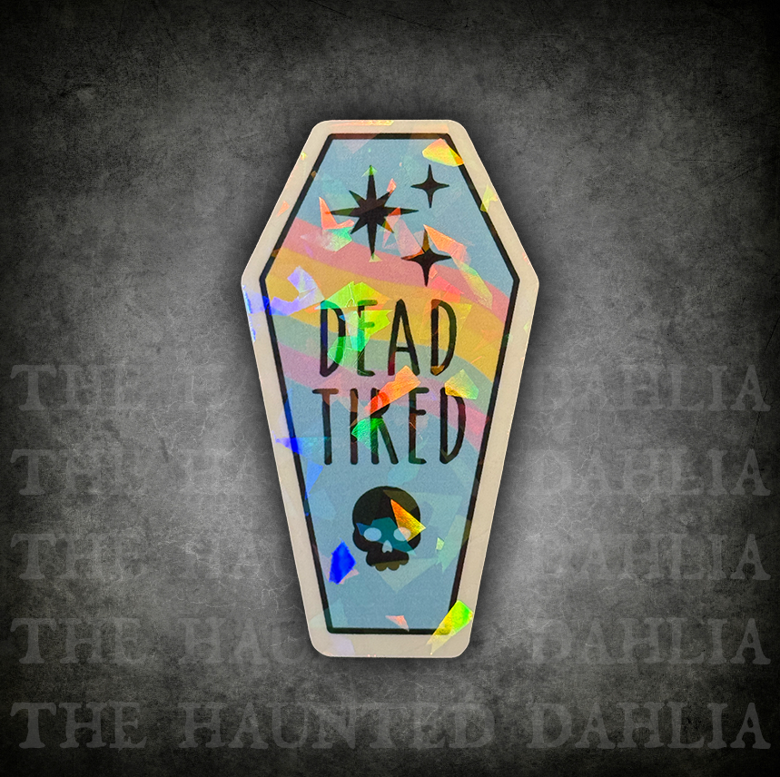 Dead Tired Coffin Sticker