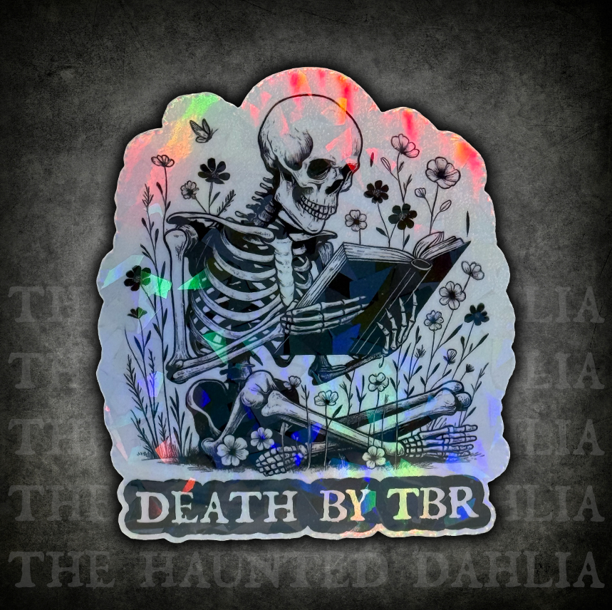 Death by TBR | Holographic Sticker
