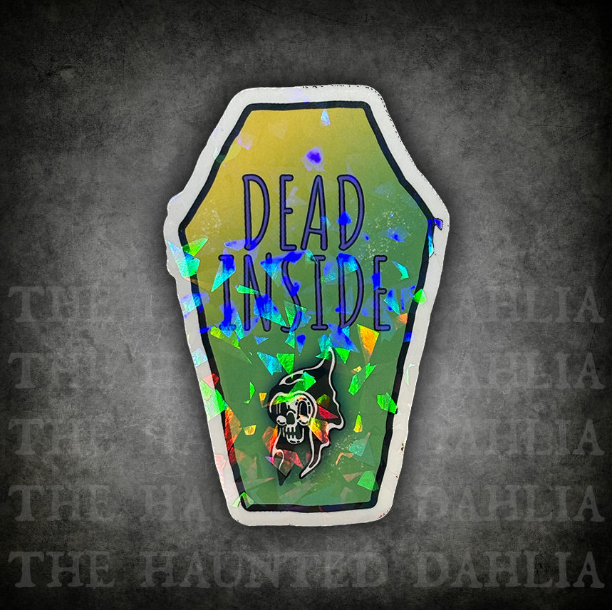 Dead Inside w/Reaper Sticker